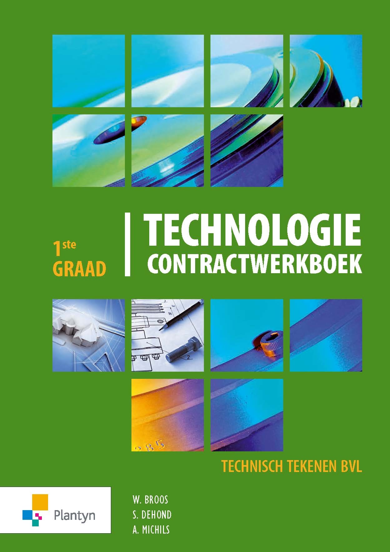 Technologie contractwerkboek 1ste graad Technisch tekenen BVL (2014)