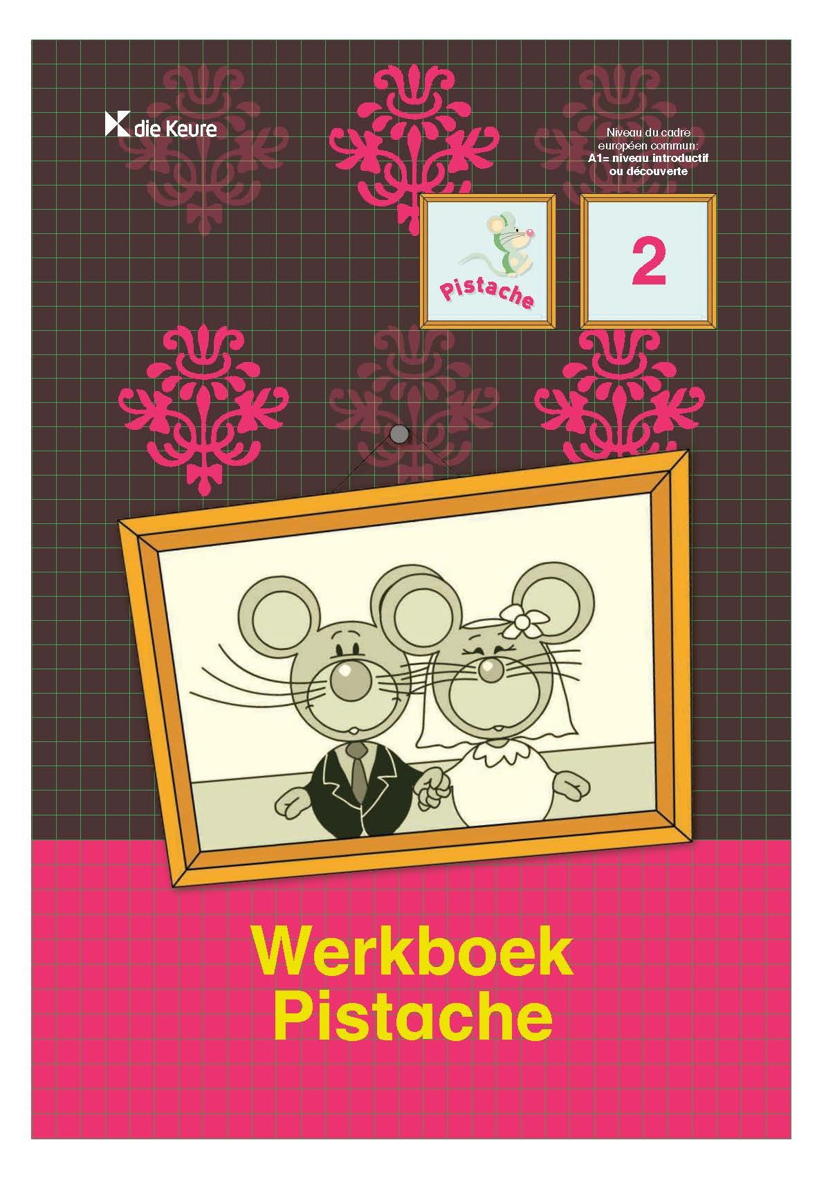 Pistache 2 - Werkboek