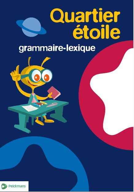 Quartier étoile grammaire - lexique