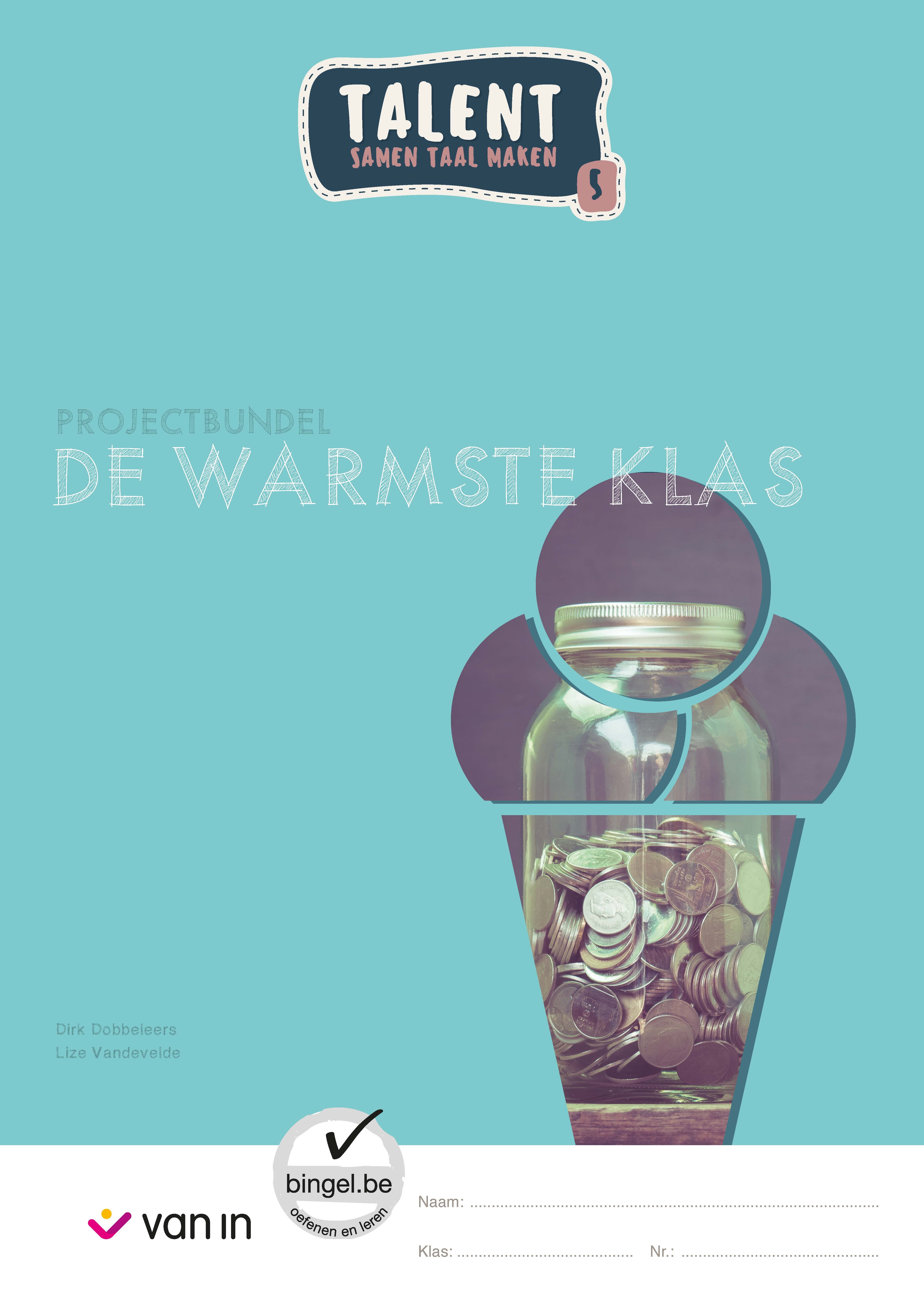 Talent 5 - Projectbundel De warmste klas