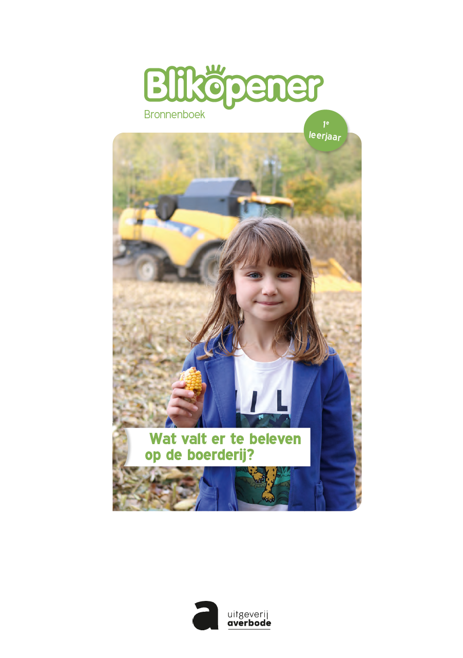 Blikopener Wat valt er te beleven op de boerderij?