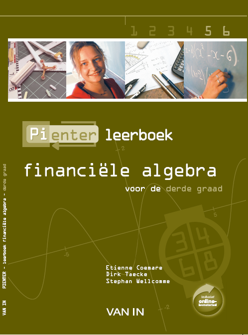 Pienter derde graad Leerwerkboek Financiële algebra