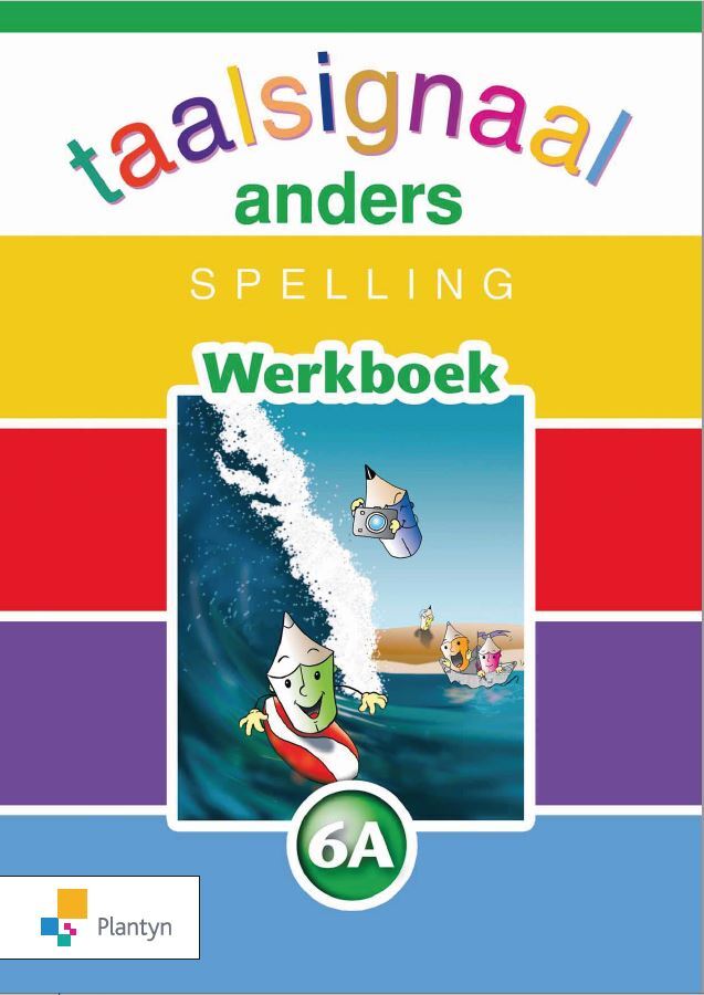 Taalsignaal Anders! Spelling 6A Werkboek