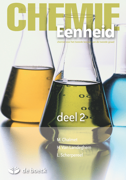 Chemie Eenheid chemie voor het tweede leerjaar van de tweede graad deel 2