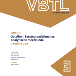 VBTL 3 leerboek getallen, eerstegraadsfuncties en analytische meetkunde (D-5 uur) (2021)
