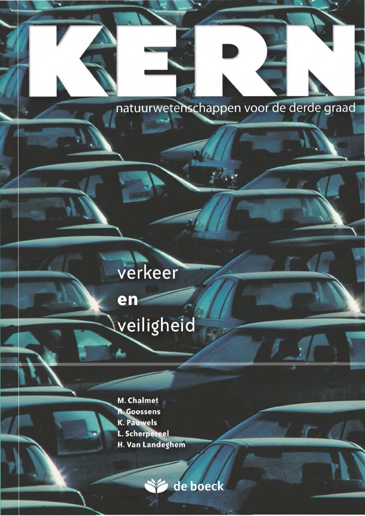 Kern natuurwetenschappen voor de derde graad - verkeer en veiligheid