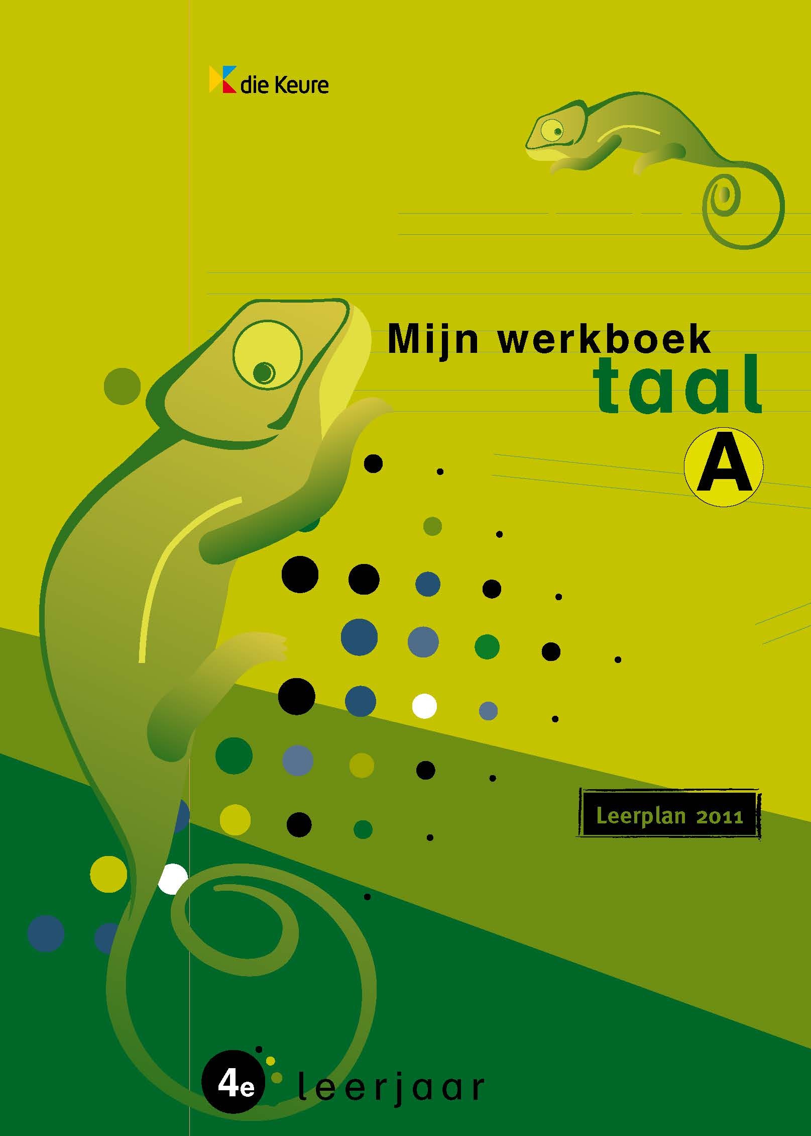 Kameleon Taal Werkboek 4A Nieuw leerplan