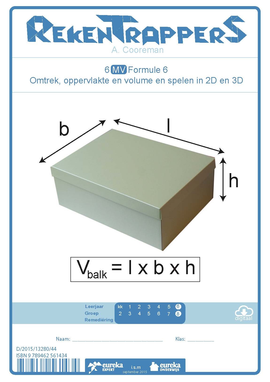 RekenTrapperS 6 MV Formule 6 Omtrek, oppervlakte en volume en spelen in 2D en 3D