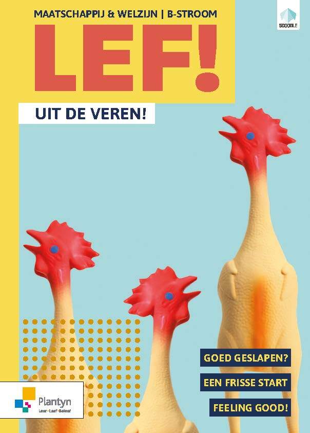 Lef! 2B - Uit de veren!