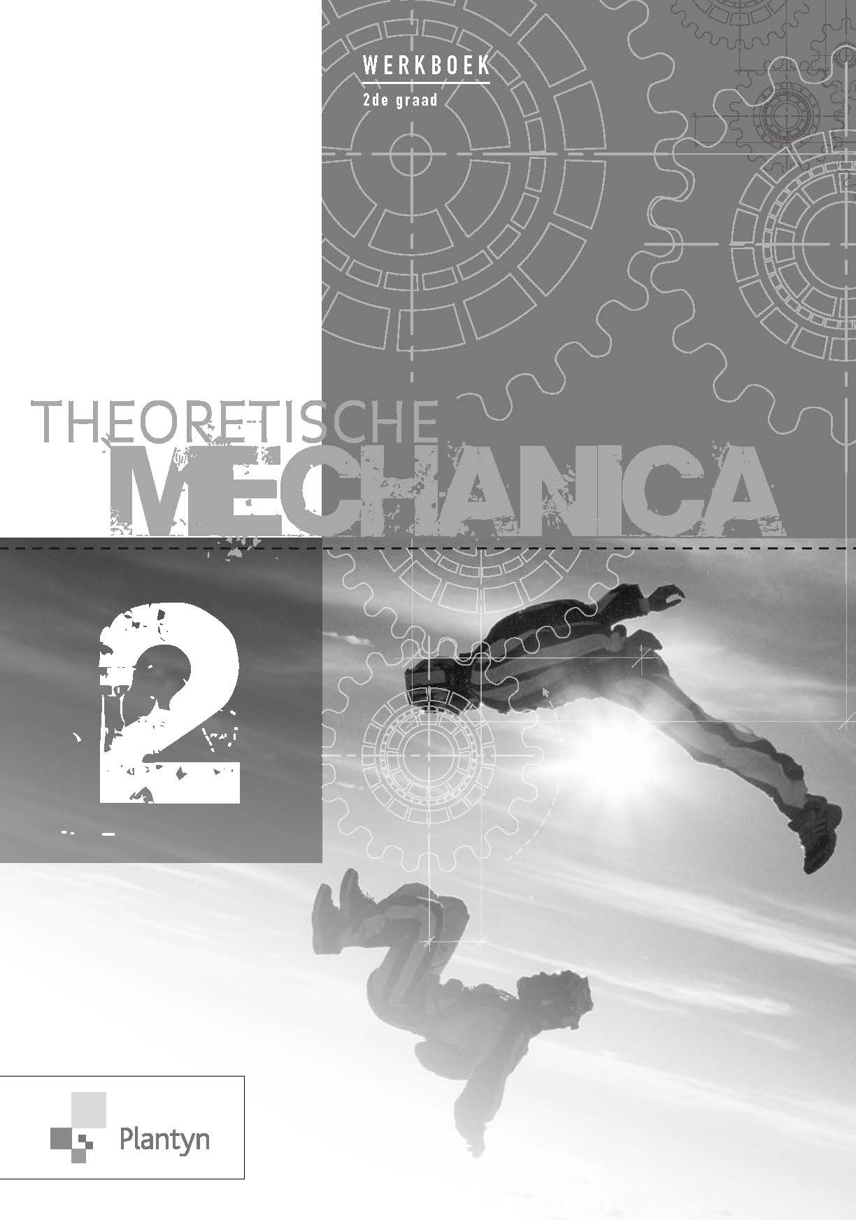 Theoretische mechanica 2 werkboek 2de graad