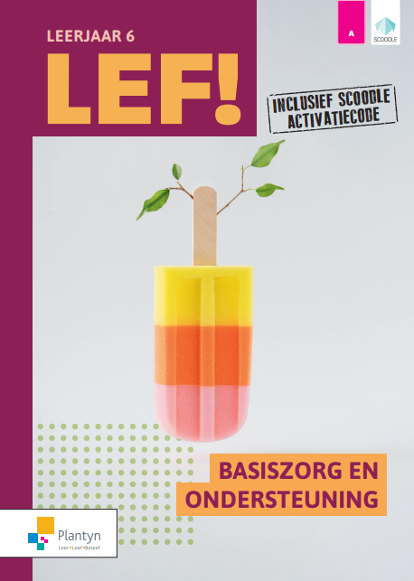 LEF! 5/6 Basiszorg en ondersteuning - Deel 2/2