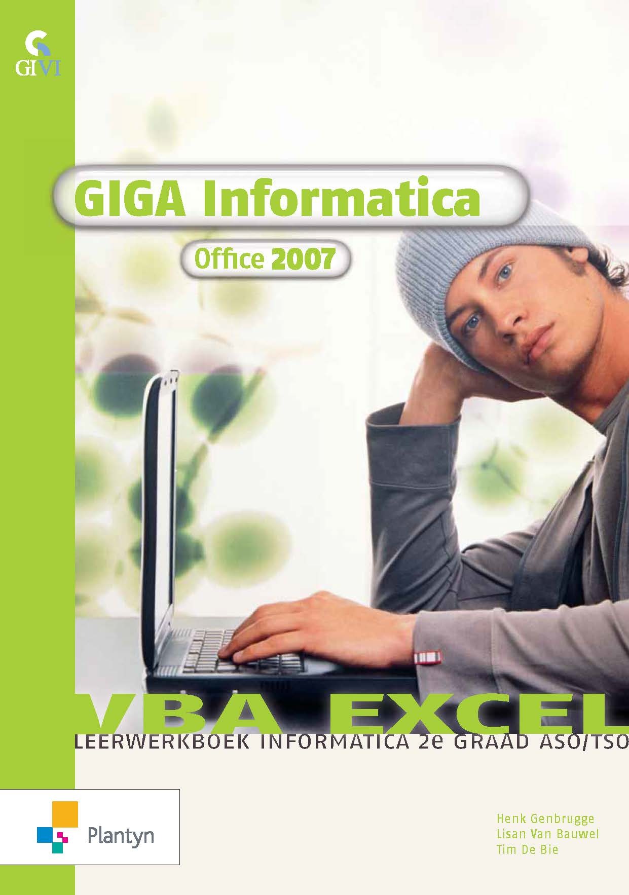 GIGA Informatica Office 2007 VBA Excel leerwerkboek informatica 2e graad ASO-TSO