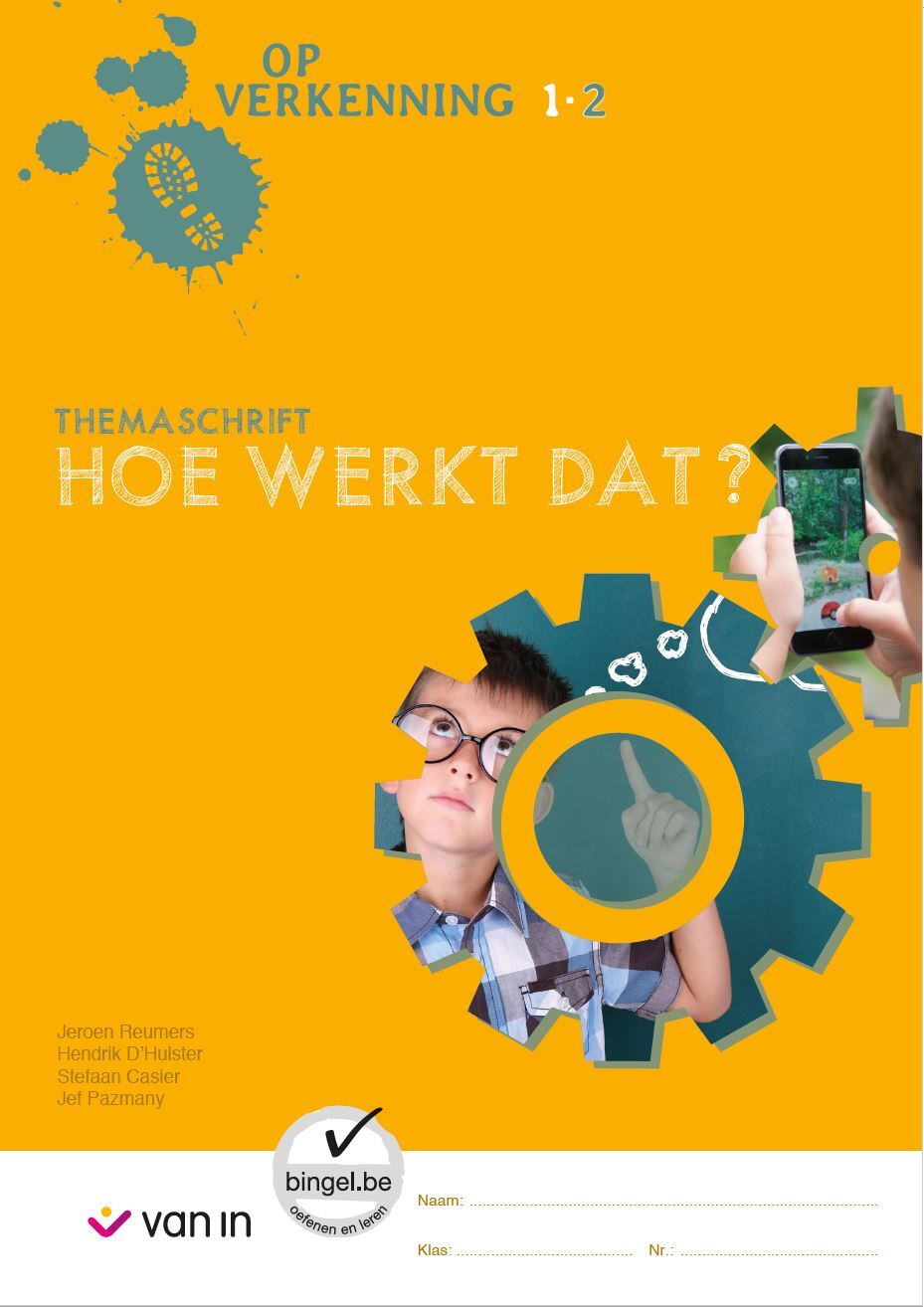 Op verkenning 1-2 themaschrift Hoe werkt dat?