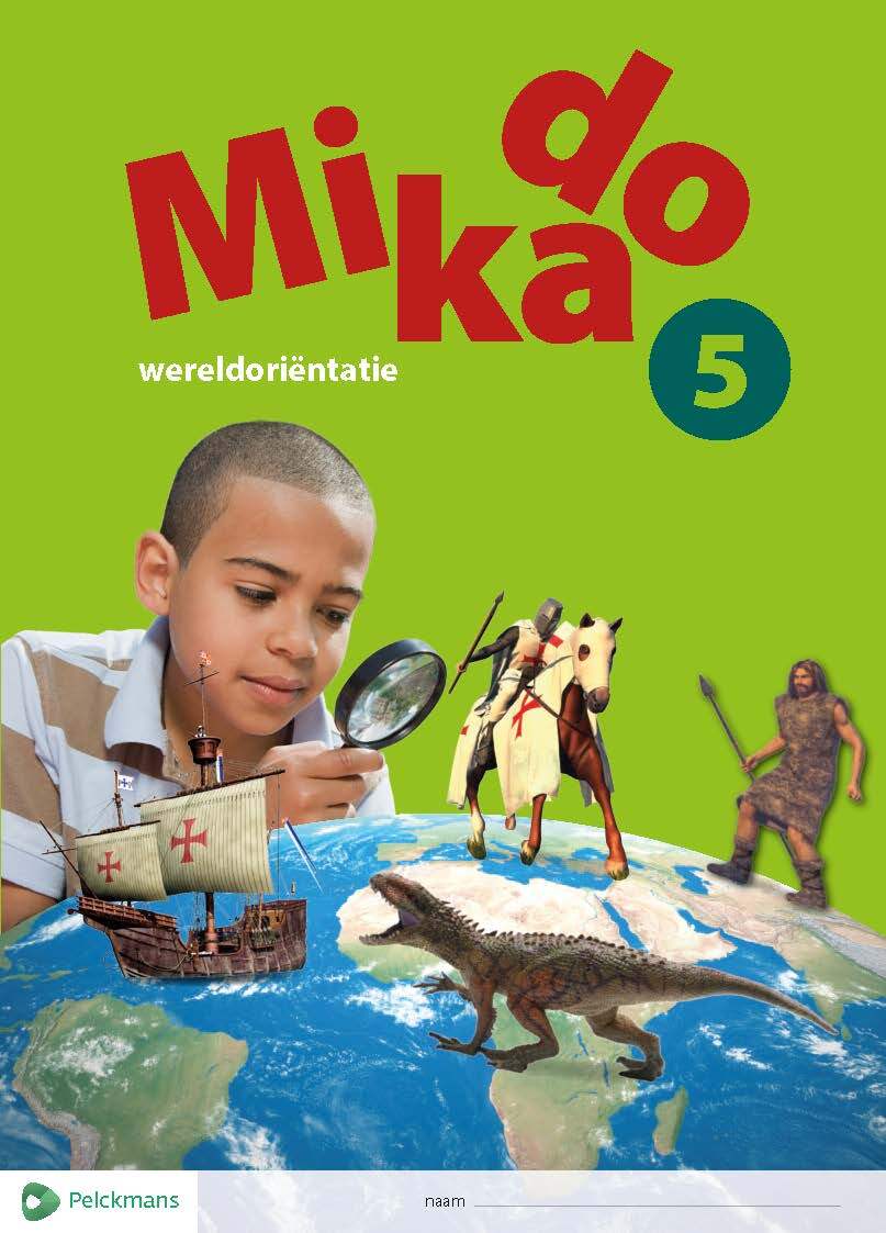 Mikado 5 wereldoriëntatie het vijfde leerjaar werkschrift · Eureka ADIBib