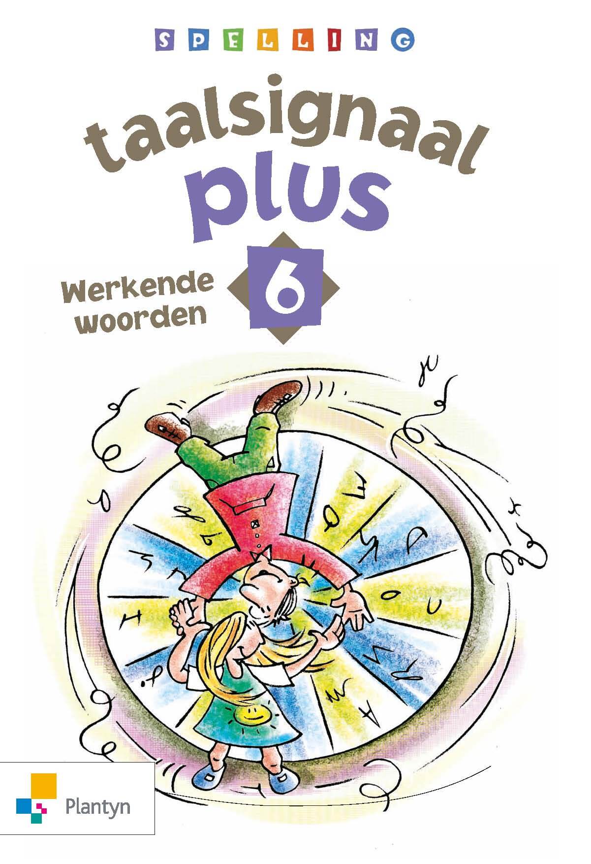 Taalsignaal plus 6 spelling werkende woorden