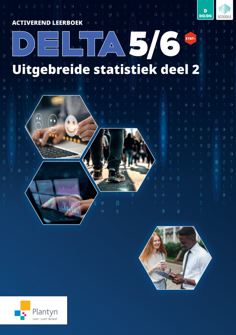 Delta 5/6 Uitgebreide statistiek & kansrekenen deel 2 Activerend leerboek - Doorstroomfinaliteit stat+