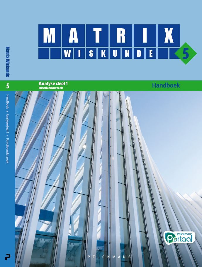 Matrix Wiskunde 5 Analyse deel 1: functieonderzoek Doorstroom Wetenschappen, Doorstroom Economie Handboek 