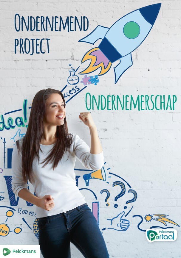 Ondernemend project - Ondernemerschap Leerwerkboek