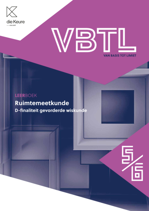 VBTL 5/6 - leerboek Ruimtemeetkunde D-gevorderde wiskunde