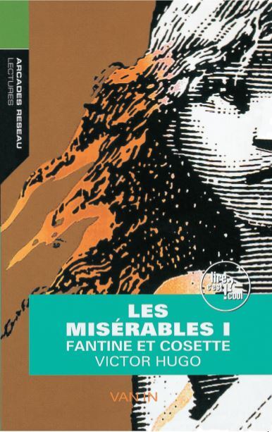 Lectures - Arcades Réseau Les misérables 1: Fantine et cosette niveau 16