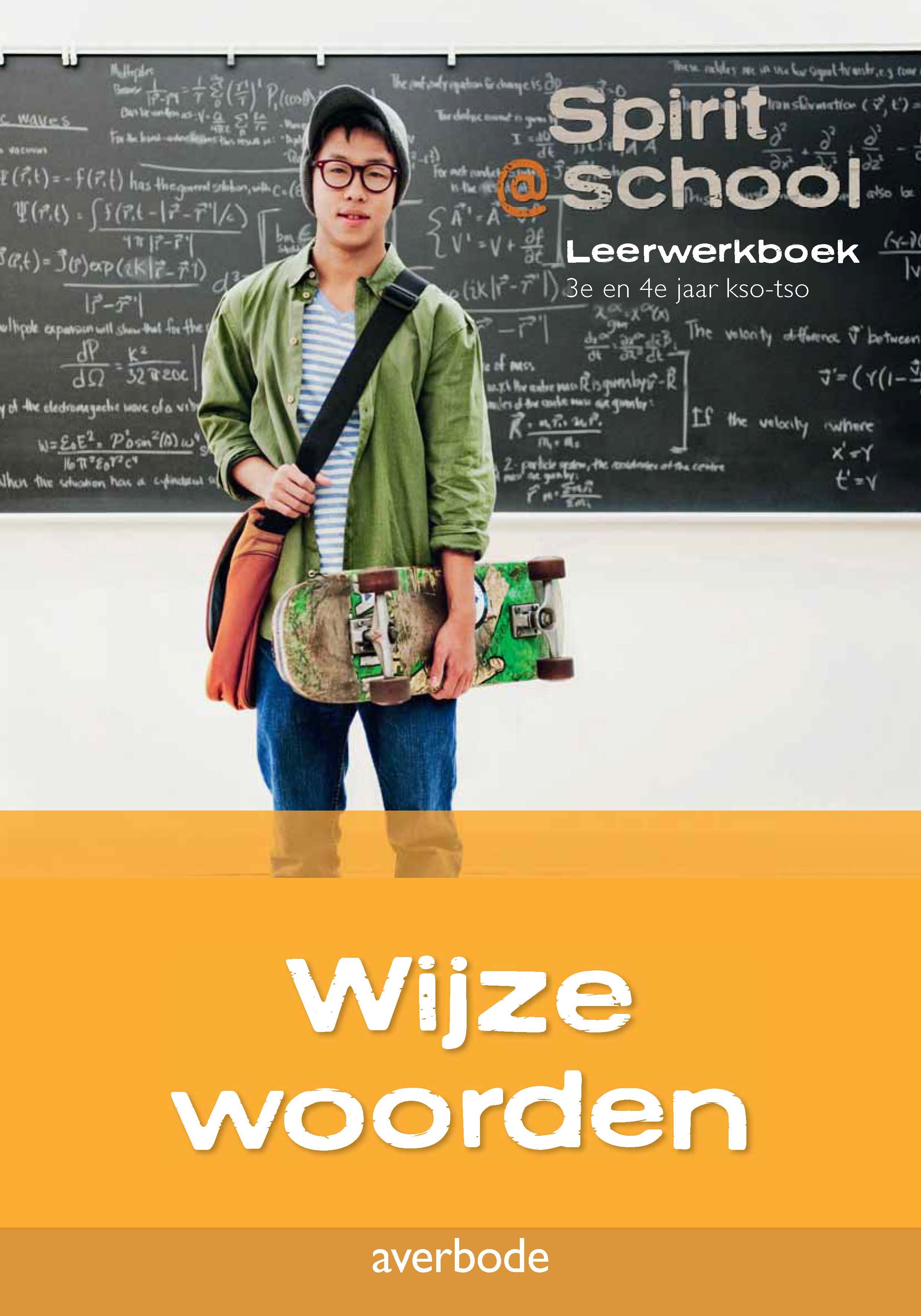 Spirit@school Leerwerkboek Wijze Woorden 2de graad