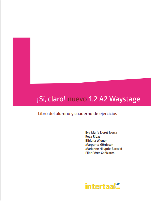 Sí, claro! nuevo 1.2 - A2 - Waystage libro del alumno y de ejercicios