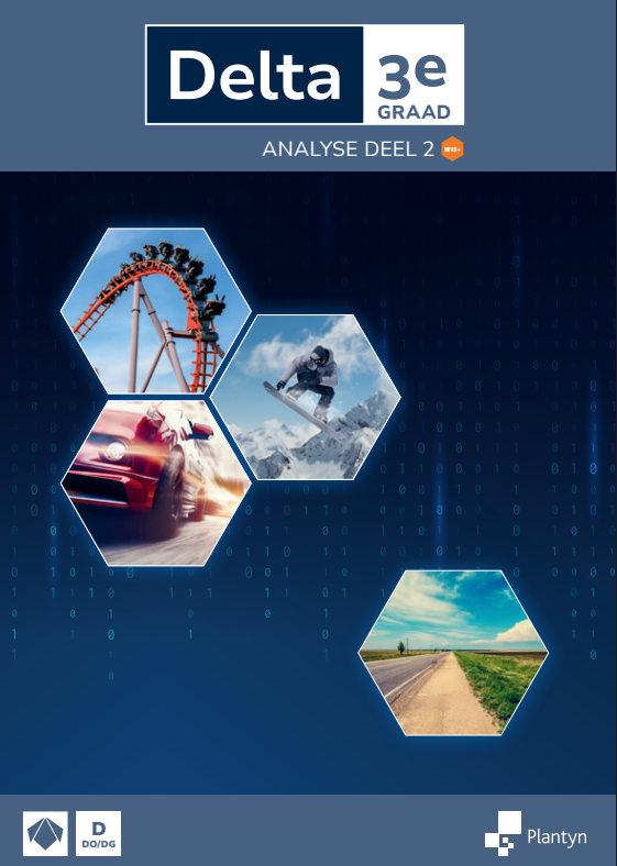 Delta 3e graad Analyse Leerboek deel 2 Doorstroomfinaliteit gevorderde wiskunde