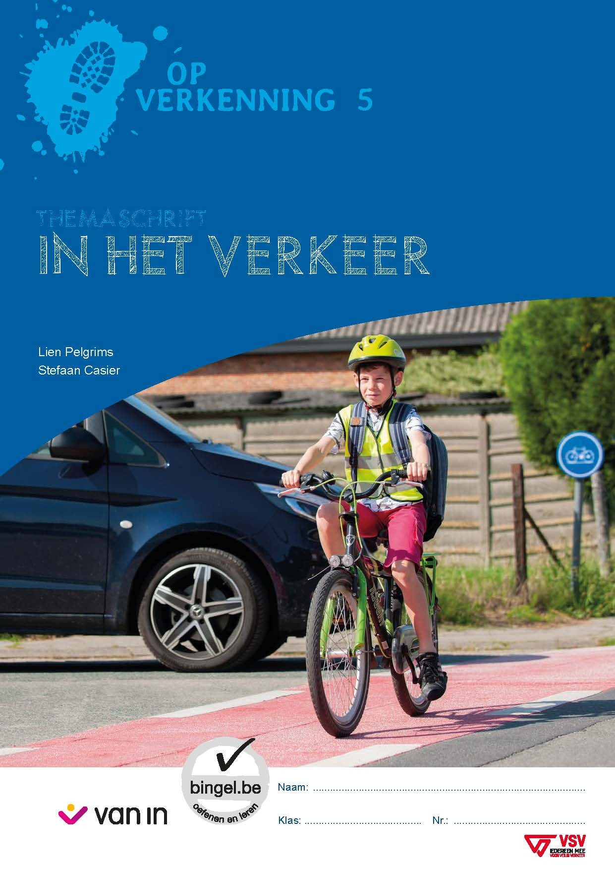 Op verkenning 5 - Themaschrift In het verkeer