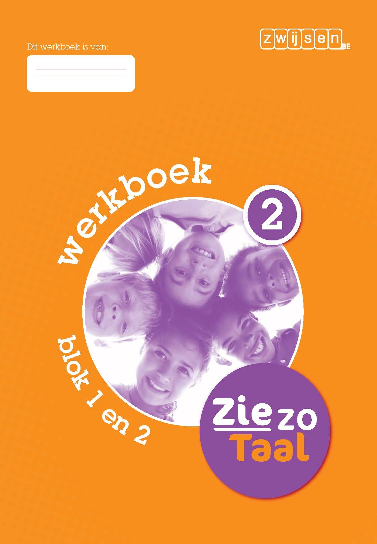 Zie zo Taal Leerjaar 2 Werkboek 2 - blok 1 en 2