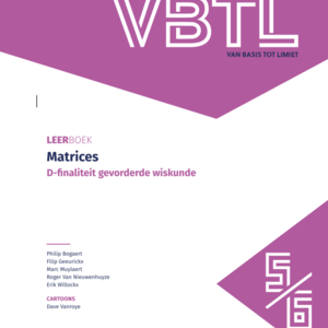 VBTL 5/6 Matrices, stelsels & determinanten (D-Gevorderde wiskunde)