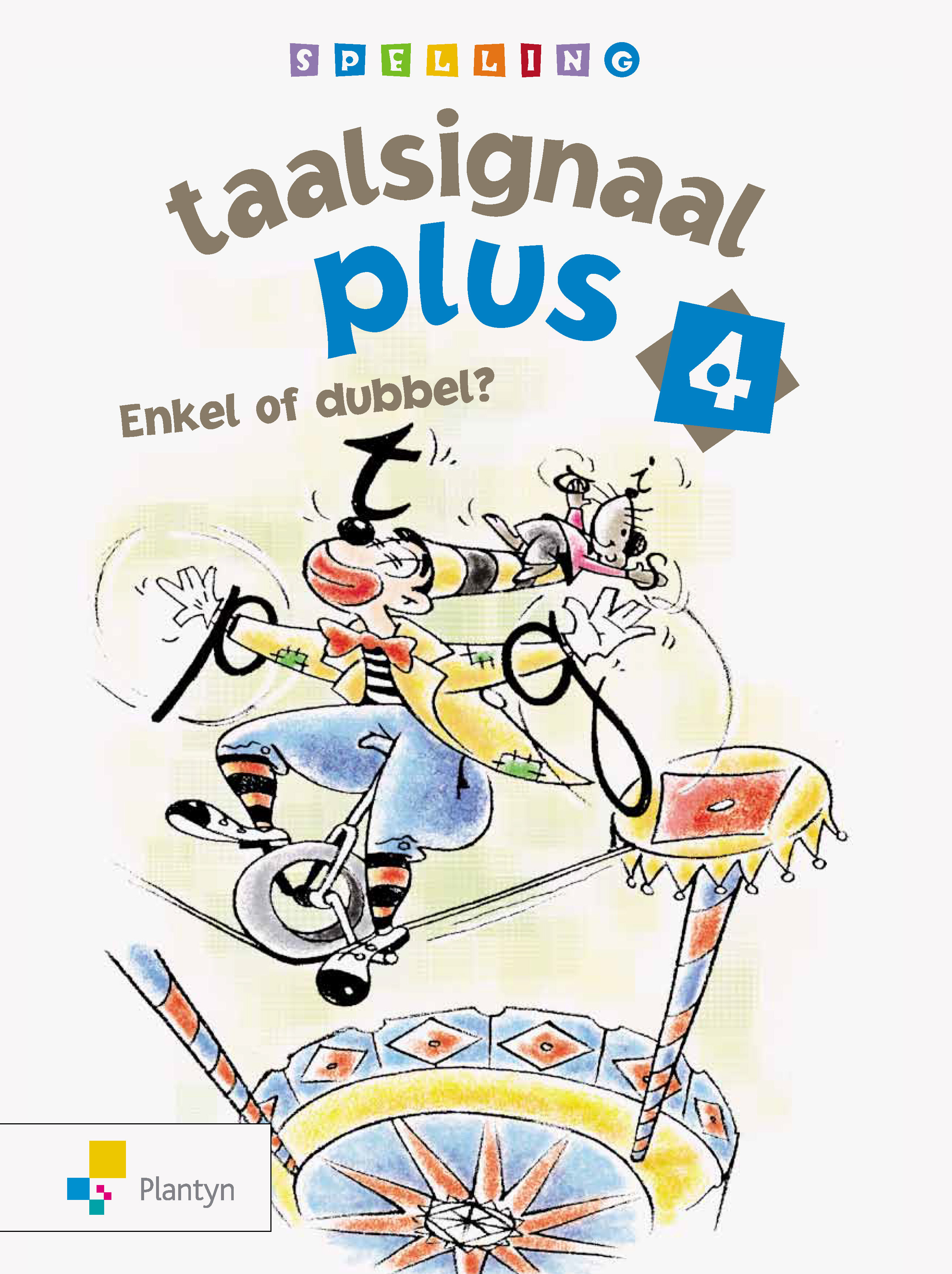 Taalsignaal Plus 4 spelling werkboek, enkel of dubbel