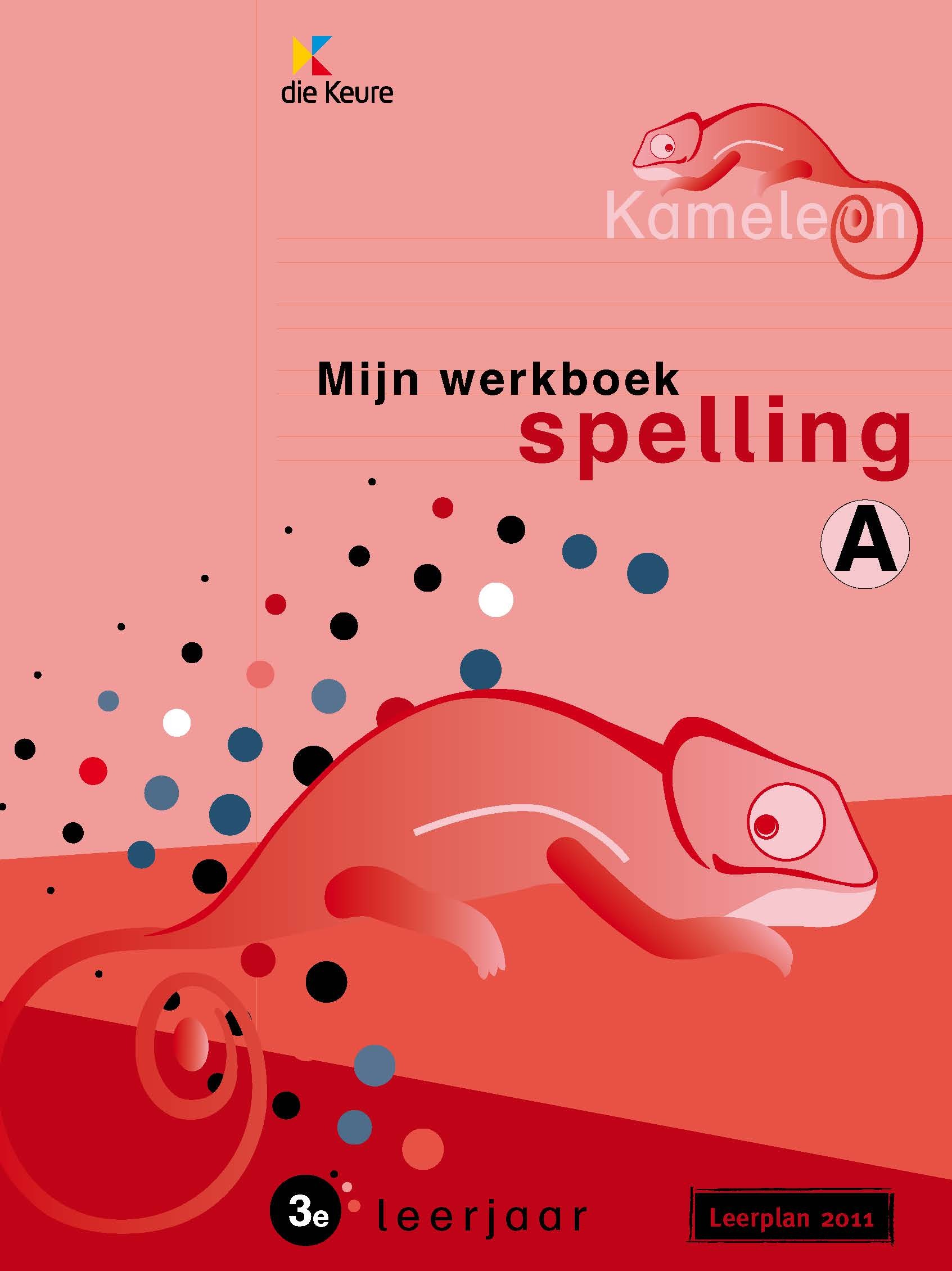 Kameleon Spelling Werkboek 3A Nieuw leerplan