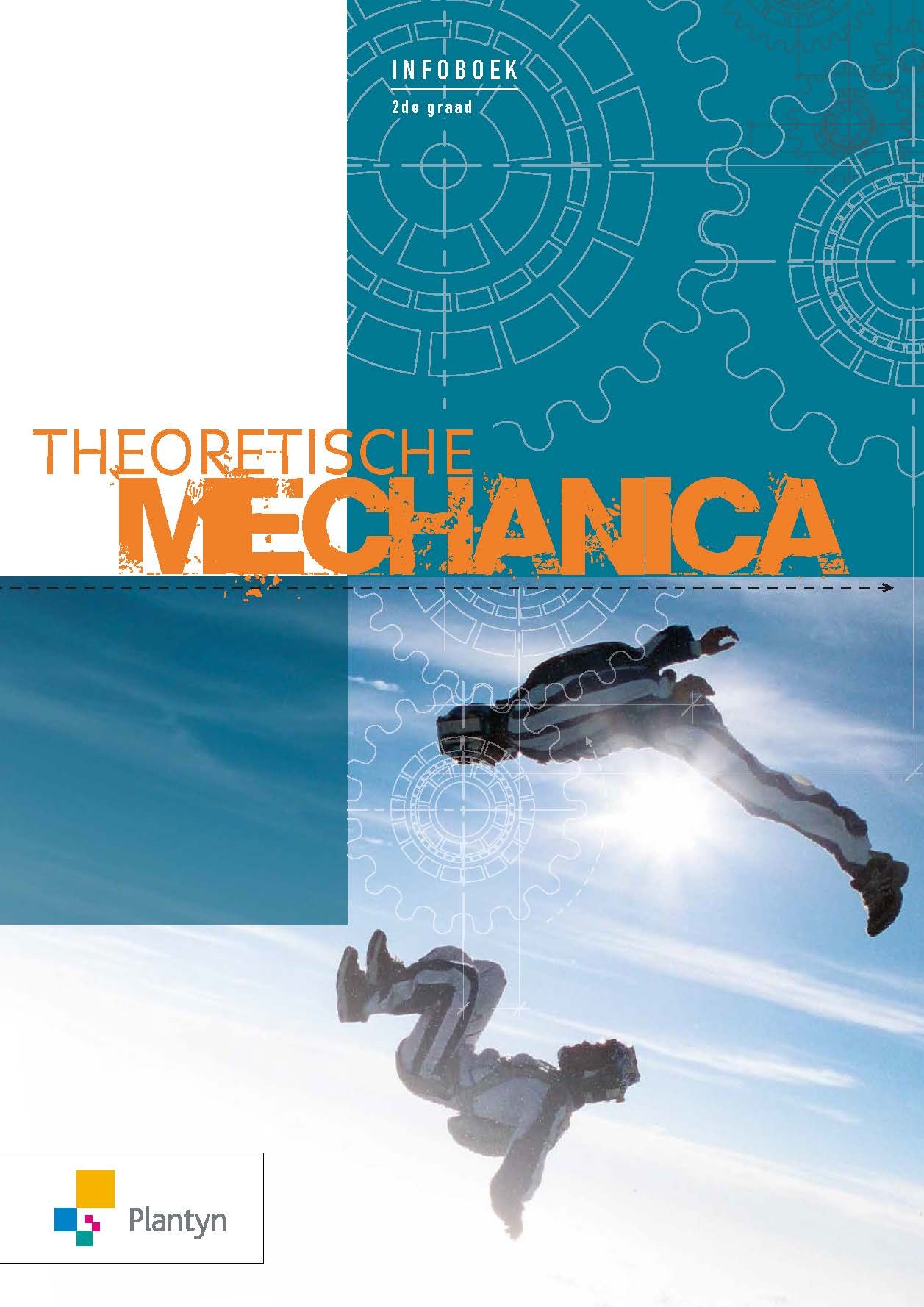 Theoretische mechanica Infoboek 2de graad