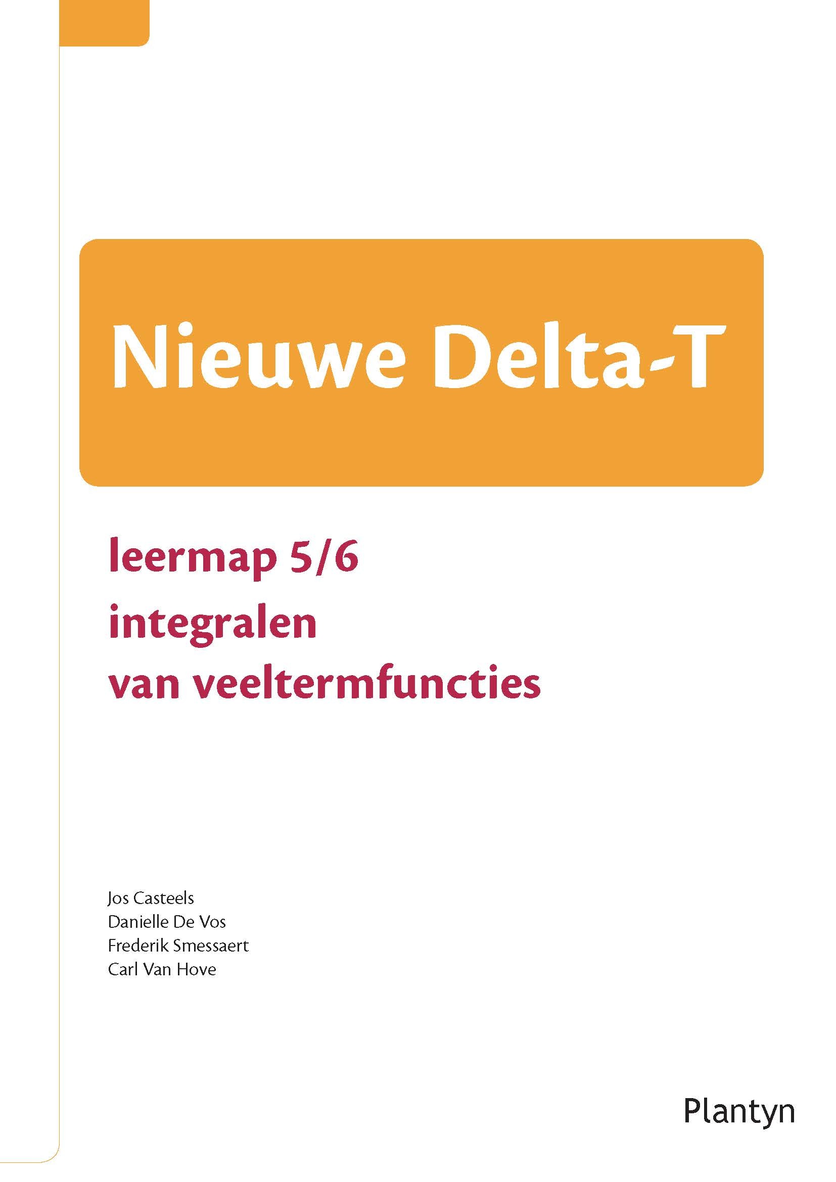 Nieuwe Delta-T Leermap 5/6 - Integralen van veeltermfuncties 