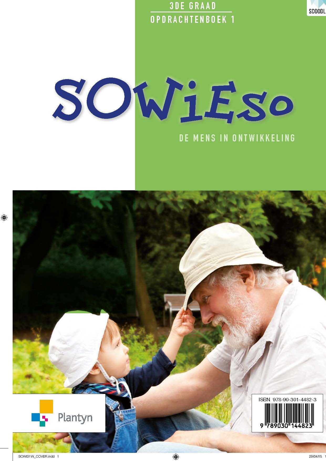 Sowieso De mens in ontwikkeling 3de graad Opdrachtenboek 1