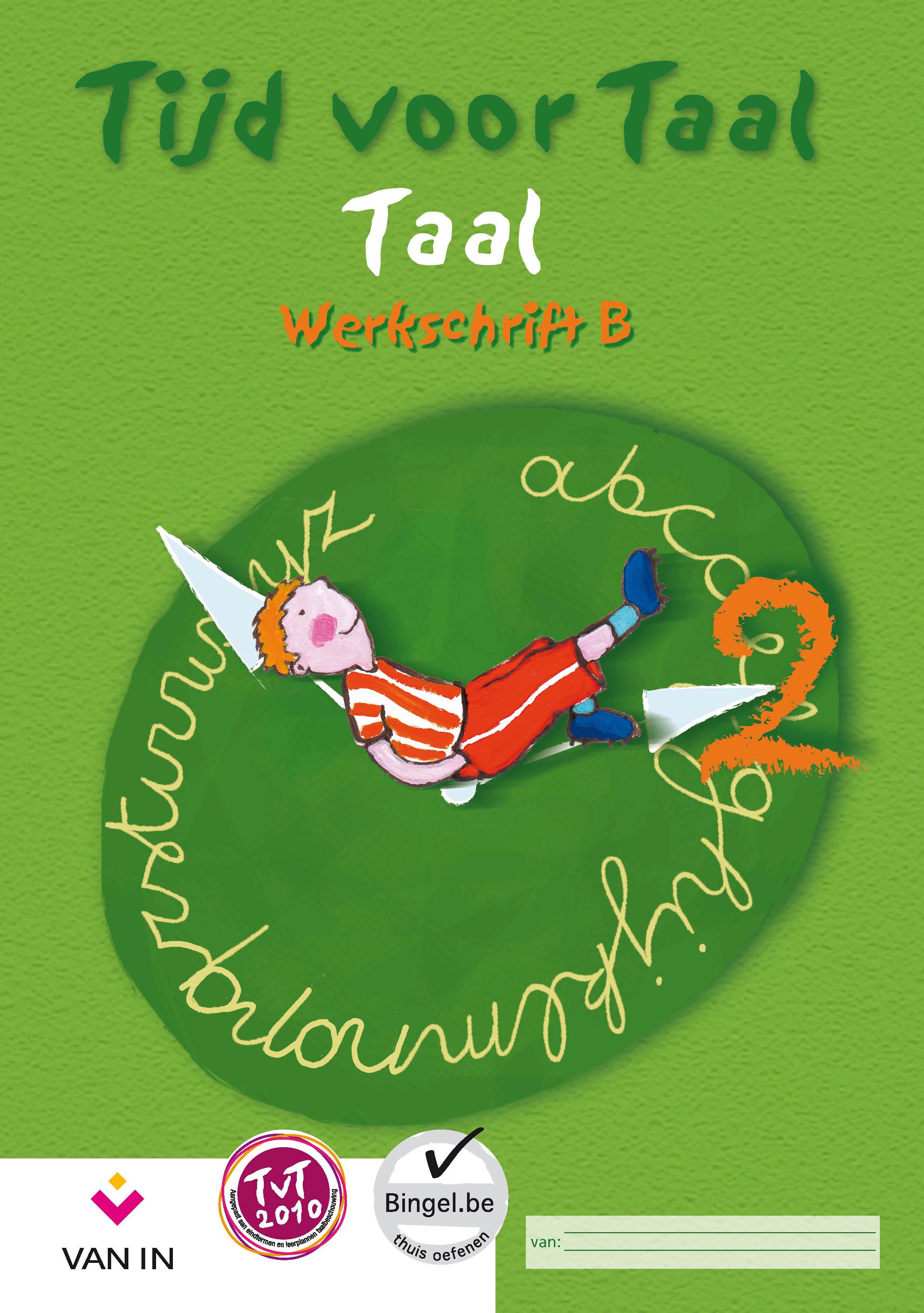 Tijd voor Taal 2010 - Taal werkschrift B 2