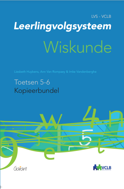 LVS-VCLB/ leerlingvolgsysteem wiskunde Toetsen 5-6 kopieerbundel