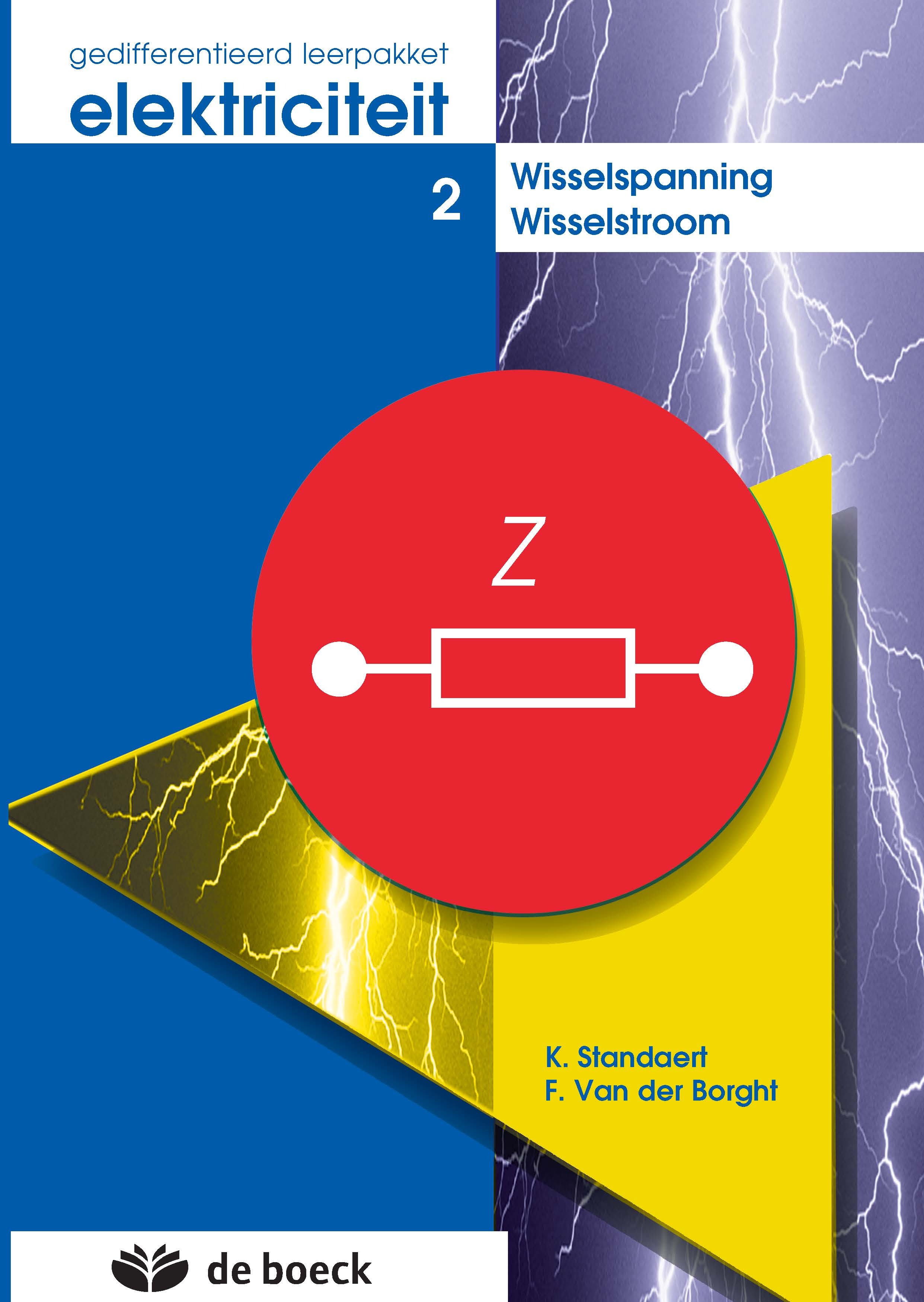 Gedifferentieerd leerpakket elektriciteit 2 Wisselspanning Wisselstroom