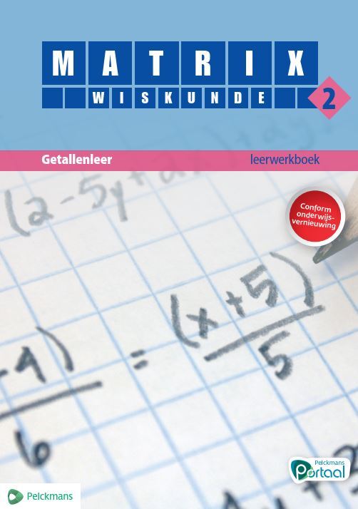 Matrix wiskunde 2 getallenleer - Leerwerkboek