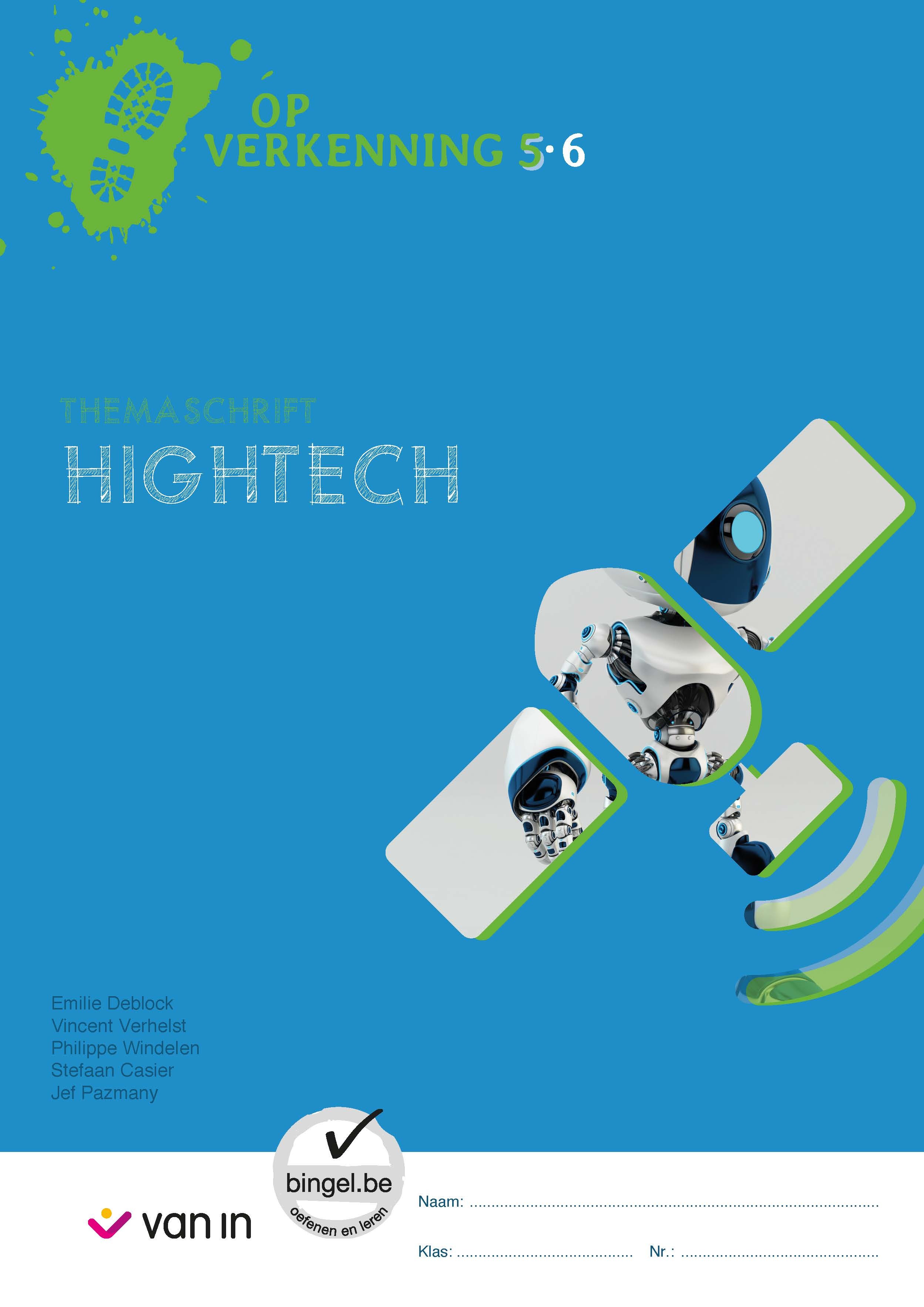 Op verkenning 5 - themaschrift Hightech