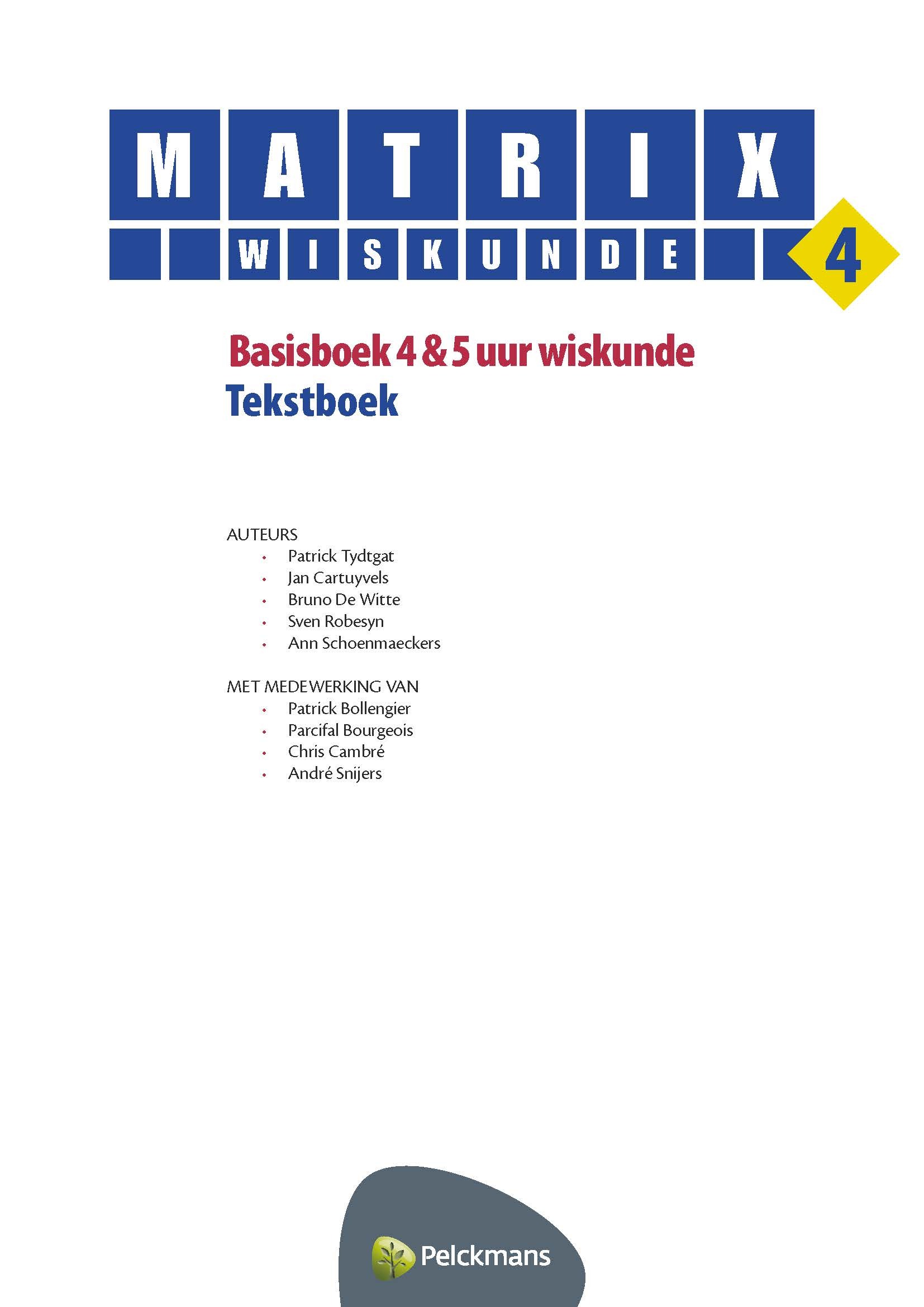 Matrix Wiskunde 4 Basisboek 4 en 5 uur Tekstboek