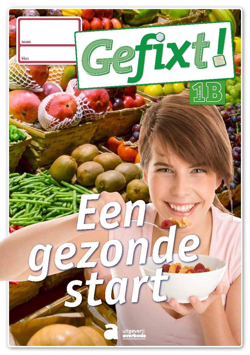 Gefixt! 1B Een gezonde start