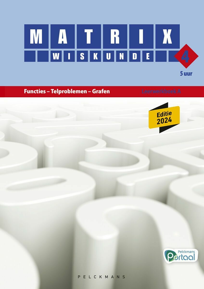 Matrix Wiskunde 4.5 Leerwerkboek A Functies – Telproblemen – Grafen (editie 2024)