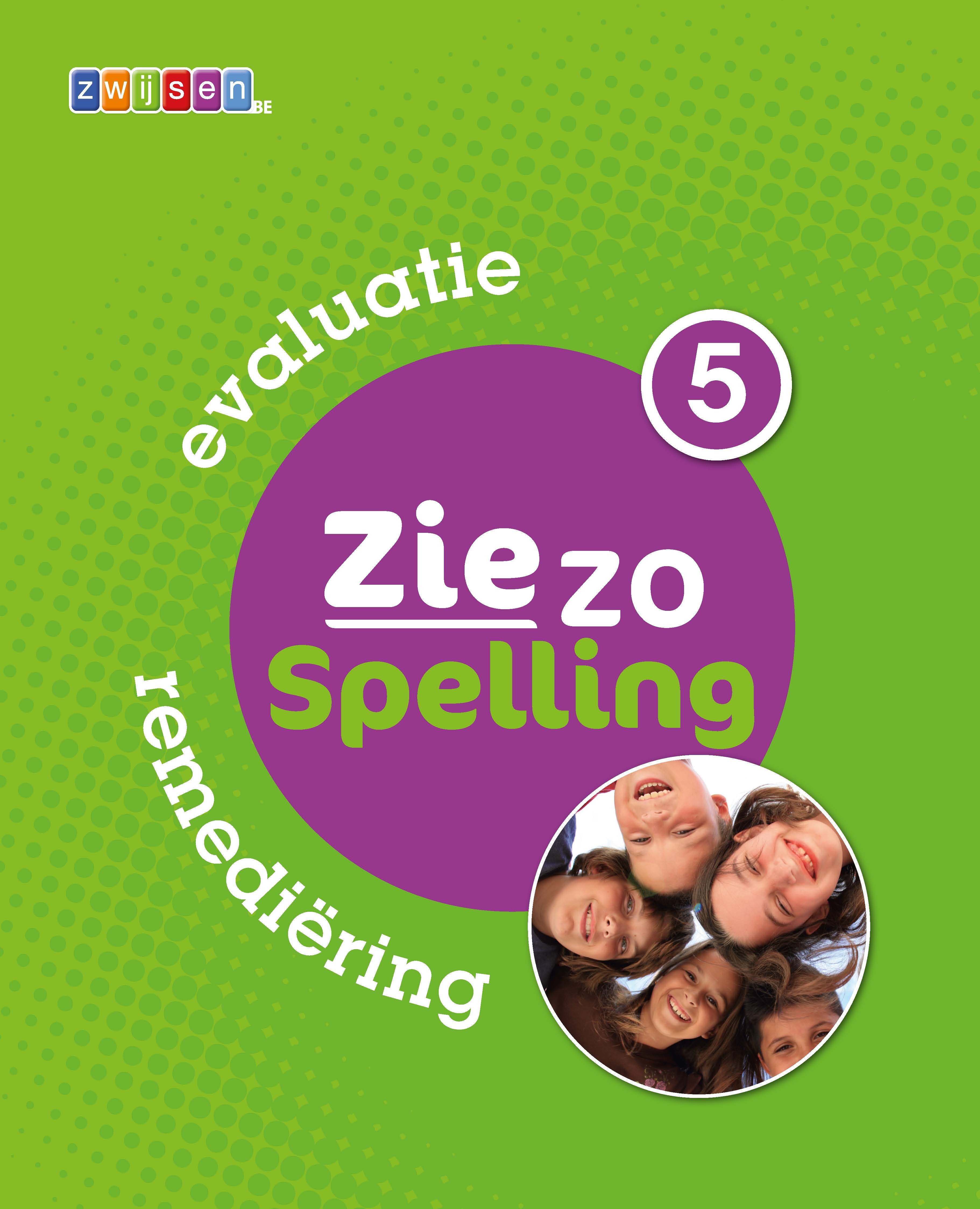 Zie zo Spelling Leerjaar 5 Evaluatie en remediëring 5 (kopieermap)