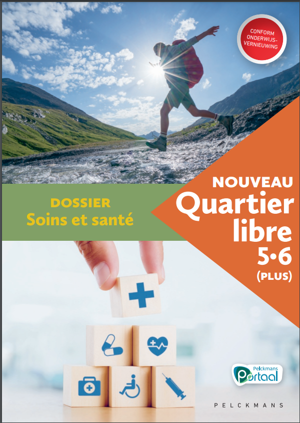 Nouveau Quartier libre 5 / 6 (Plus) Dossier Soins et santé