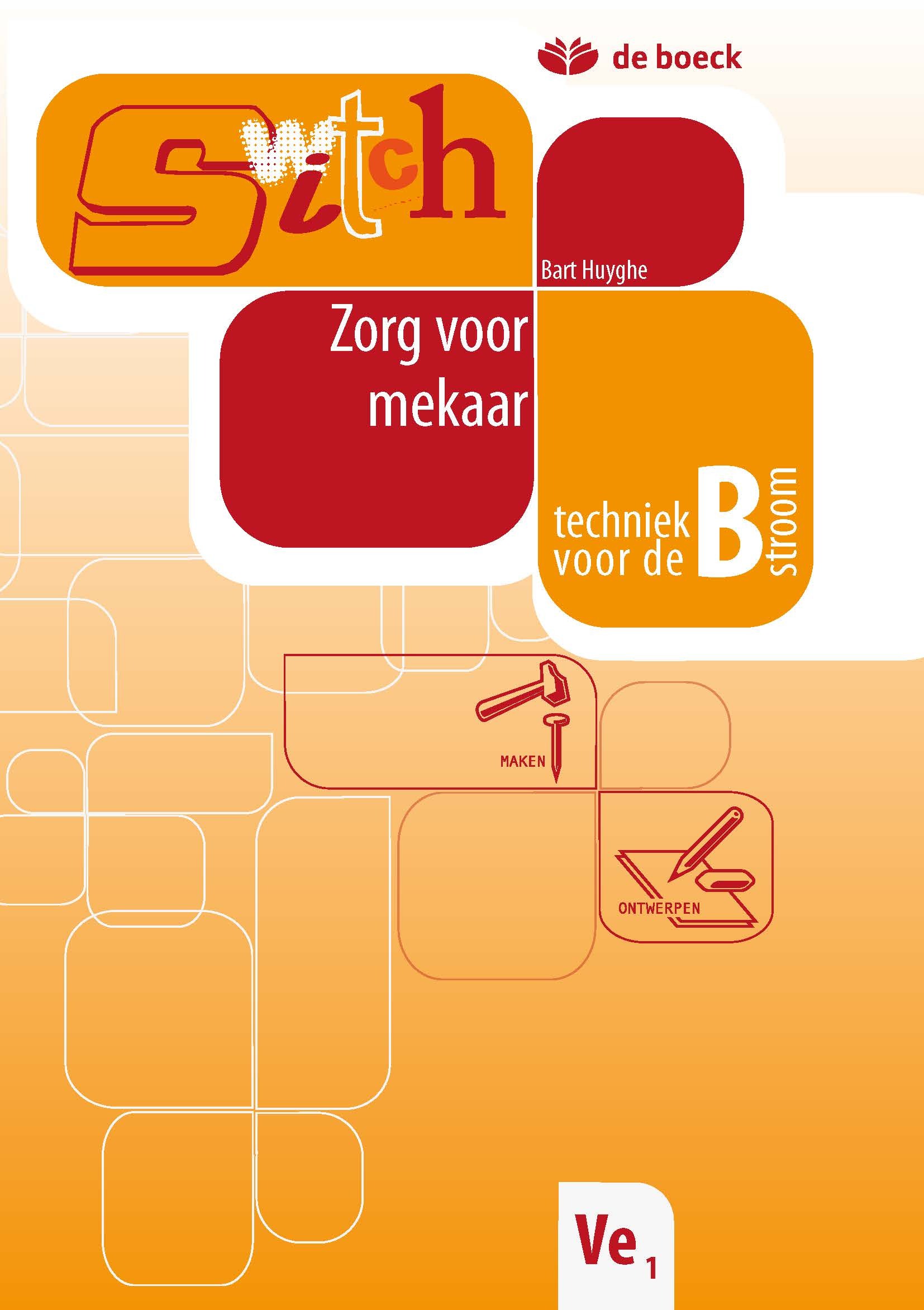 Switch Techniek Voor De B-stroom Zorg Voor Mekaar · Eureka ADIBib