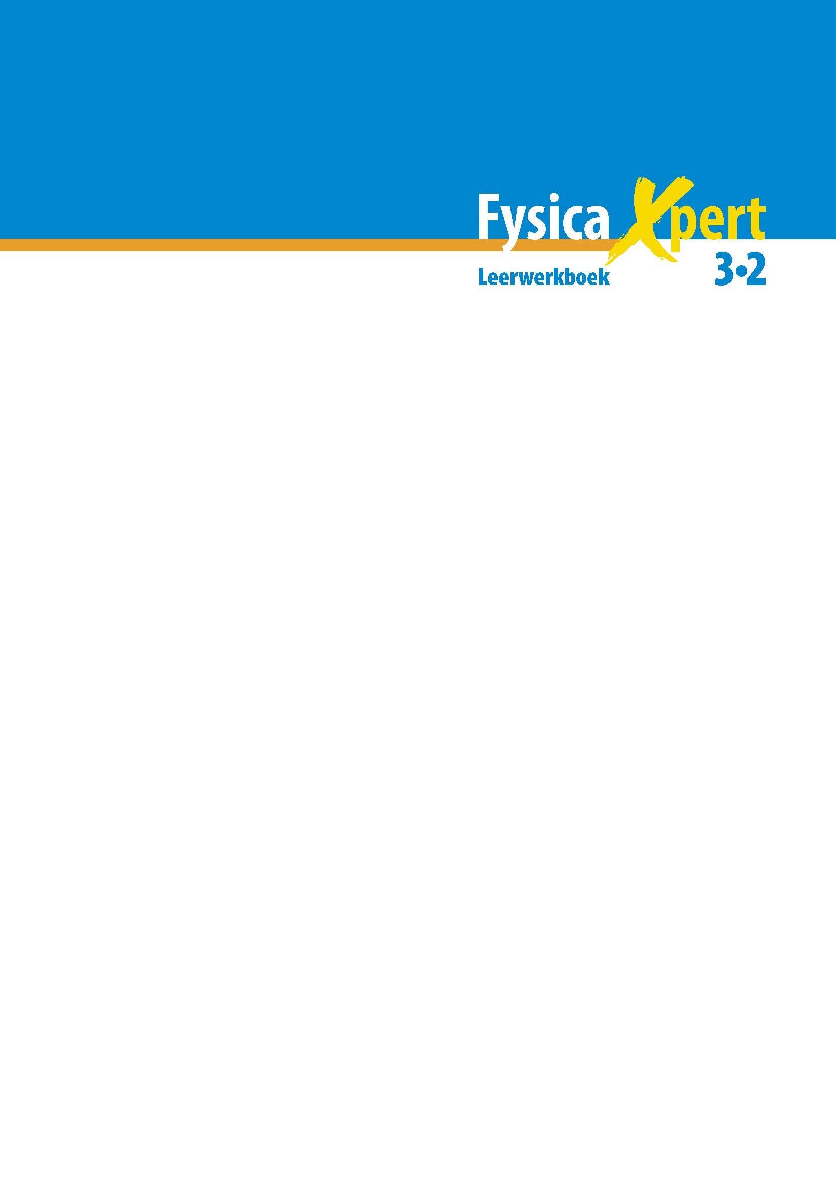 Fysica Xpert 3.2 Leerwerkboek