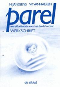 Parel voor het 3de leerjaar - werkschrift