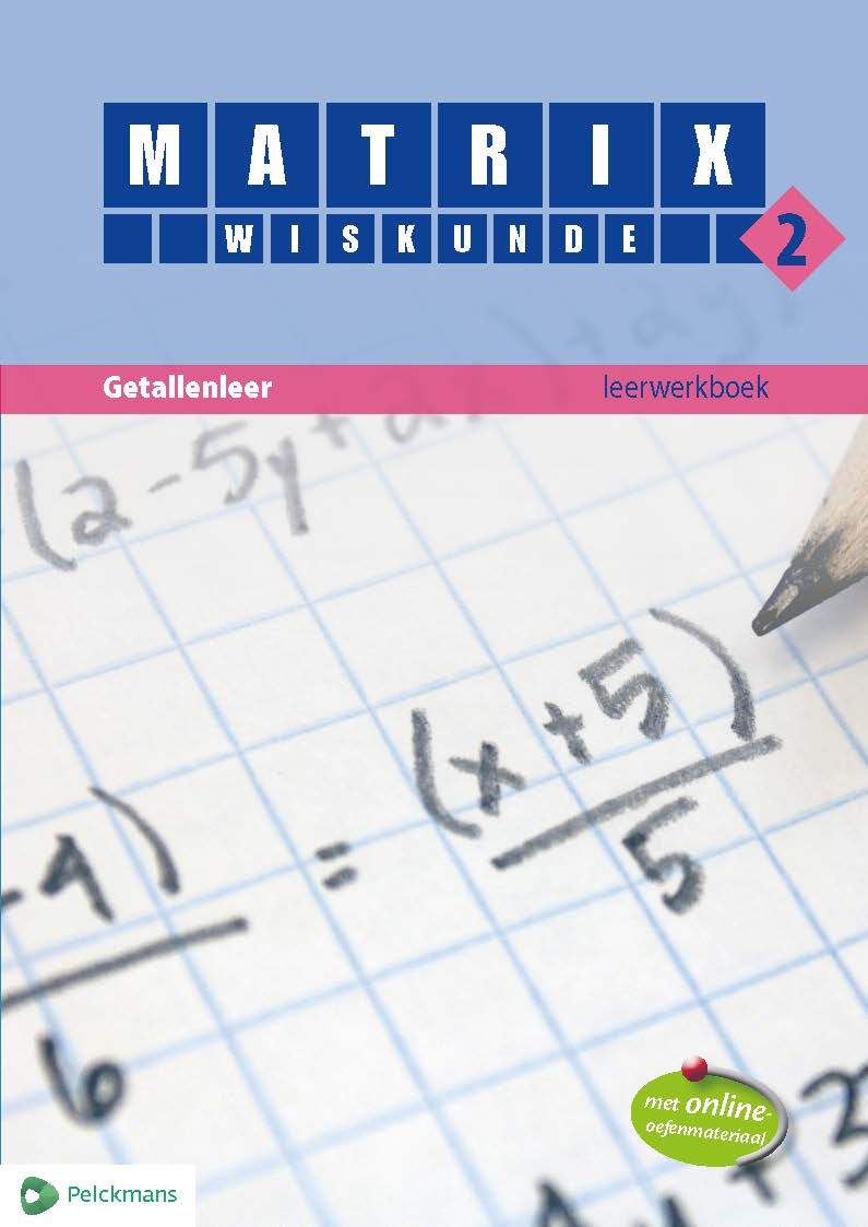 Matrix wiskunde 2 Getallenleer leerwerkboek en vademecum