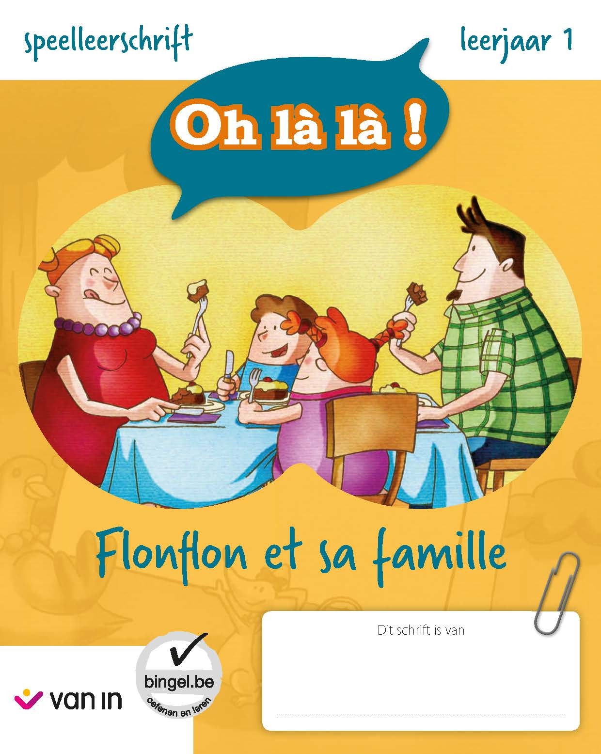 Oh là là! leerjaar 1 Flonflon en sa famille speelleerschrift